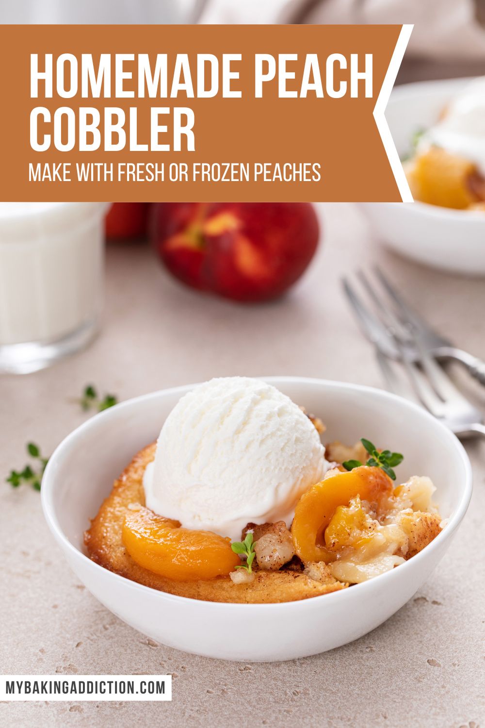 Serving of homemade peach cobbler topped with a scoop of vanilla ice cream in a white bowl. Text overlay includes recipe name.