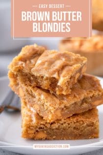 3 brown butter blondies stacked on a white plate. Text overlay includes recipe name.