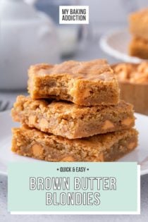 Three brown butter blondies stacked on a white plate with a bite taken out of the top blondie. Text overlay includes recipe name.
