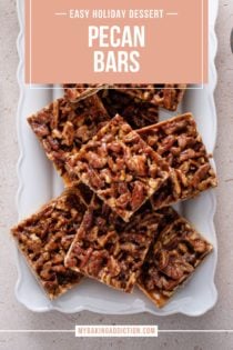 Pieces of pecan bars arranged on a white platter. Text overlay includes recipe name.