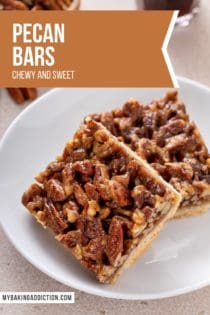 Two pecan bars arranged on a white plate. Text overlay includes recipe name.