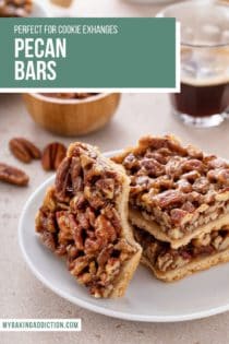 One pecan bar with a bite taken from the corner leaning against two stacked pecan bars on a white plate. Text overlay includes recipe name.