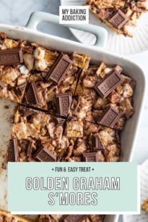 Close up of sliced golden graham s'mores in a white baking dish, with some of the bars removed. Text overlay includes recipe name.