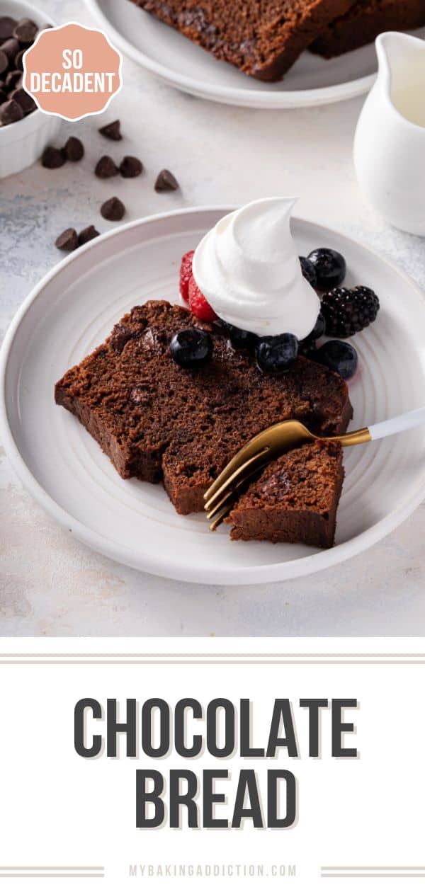 Chocolate Bread Recipe My Baking Addiction