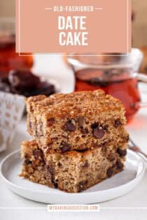 Two slices of date cake stacked on a white plate. Text overlay includes recipe name.