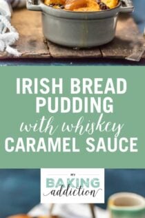 Irish Bread Pudding with Whiskey Caramel Sauce - so easy and so delicious!
