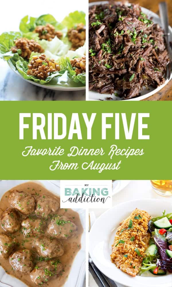 friday five: favorite dinner recipes from august