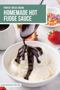 Hot fudge sauce being drizzled over vanilla ice cream in a white bowl. Text overlay includes recipe name.