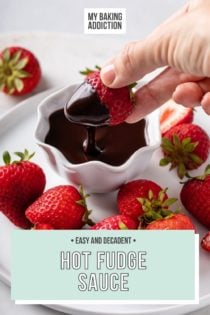 Strawberry being dipped into a white bowl of hot fudge sauce. Text overlay includes recipe name.