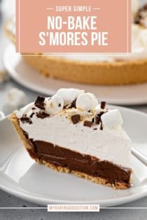 Close up of a slice of s'mores pie on a white plate. Text overly with recipe name is added for pinterest