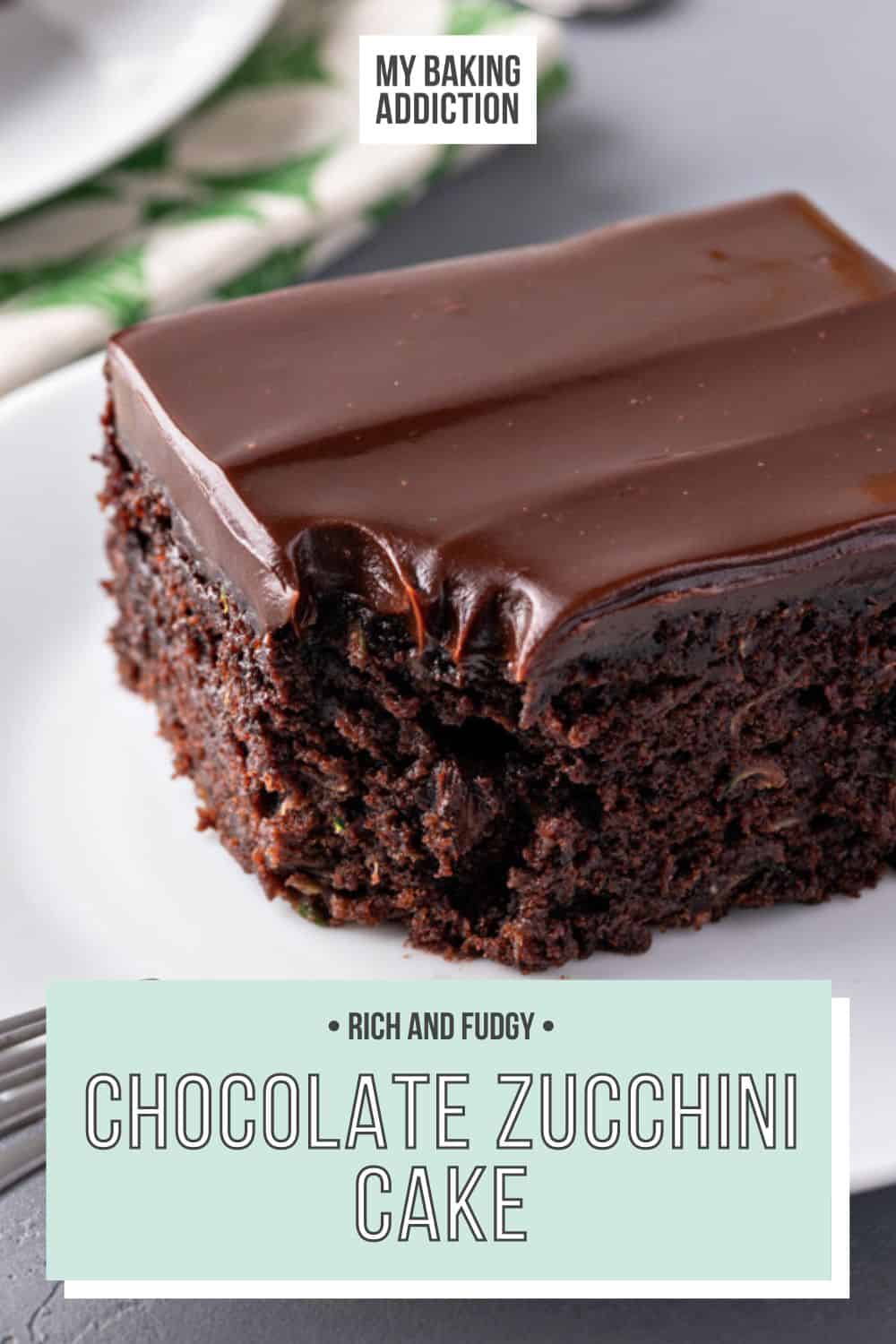 Chocolate Zucchini Cake My Baking Addiction