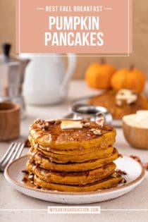White plate with a stack of pumpkin pancakes topped with butter and maple syrup. Text overlay includes recipe name.