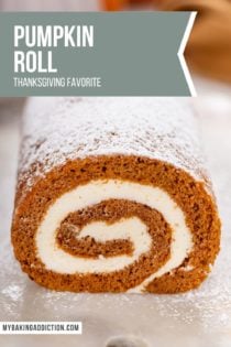 Cross section of a sliced pumpkin roll. Text overlay includes recipe name.