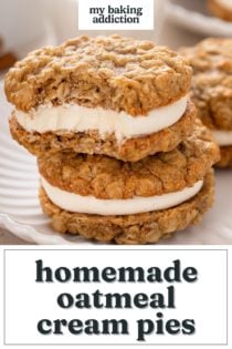 Two homemade oatmeal cream pies stacked on a plate with a bite taken from the top cream pie. Text overlay includes recipe name.