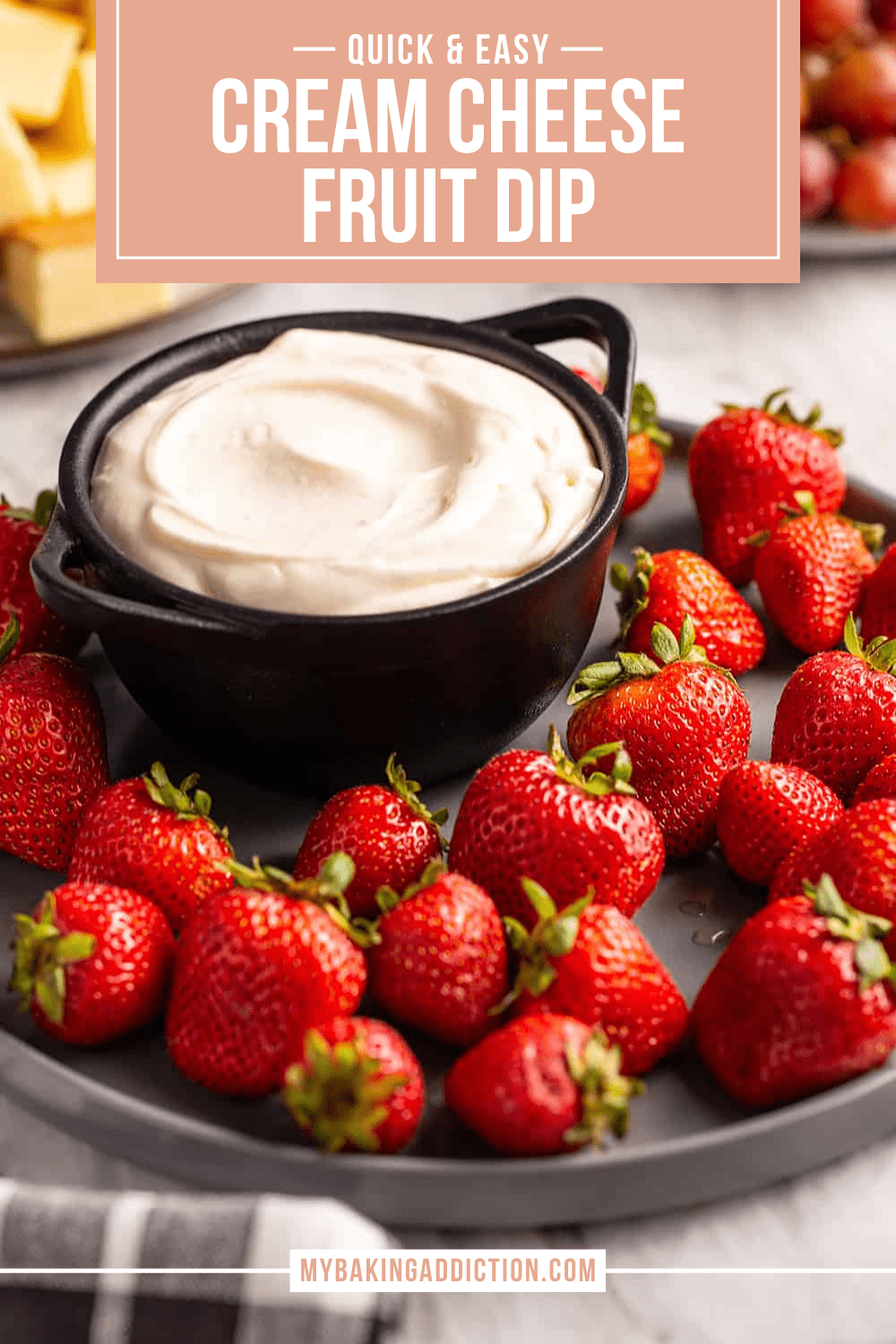 Cream Cheese Fruit Dip (Quick & Easy!) My Baking Addiction