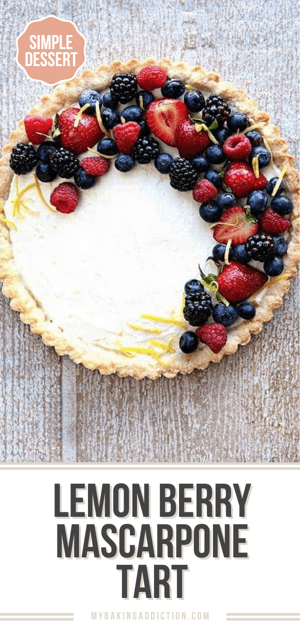 Lemon Berry Mascarpone Tart My Baking Addiction