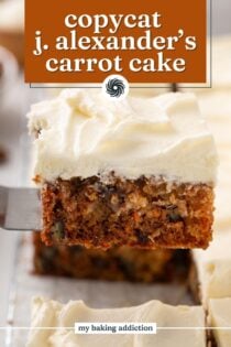 Cake server lifting up a slice of j alexander's carrot cake to serve it. Text overlay includes recipe name.