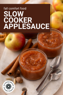 Three small bowls of crockpot applesauce next to whole apples and cinnamon sticks. Text overlay includes recipe name.