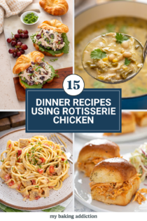 Collage of 4 images featuring recipes made with rotisserie chicken. Text overlay includes post title.