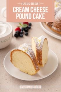 Two slices of cream cheese pound cake dusted with powdered sugar on a white plate. Text overlay includes recipe name.