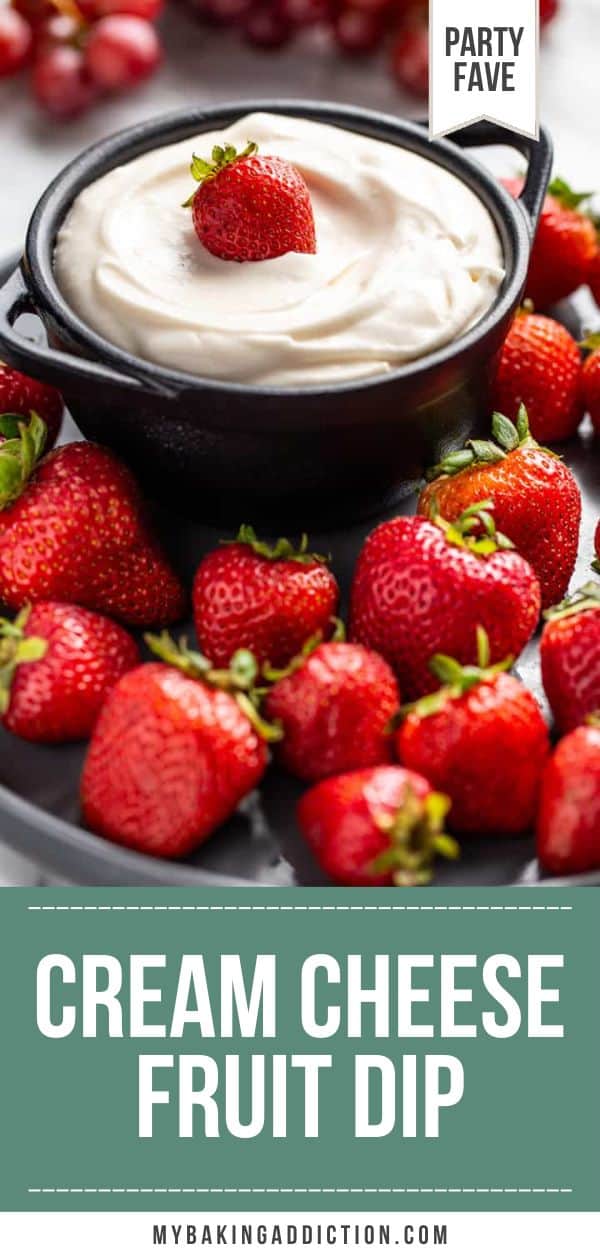 Cream Cheese Fruit Dip (Quick & Easy!) My Baking Addiction