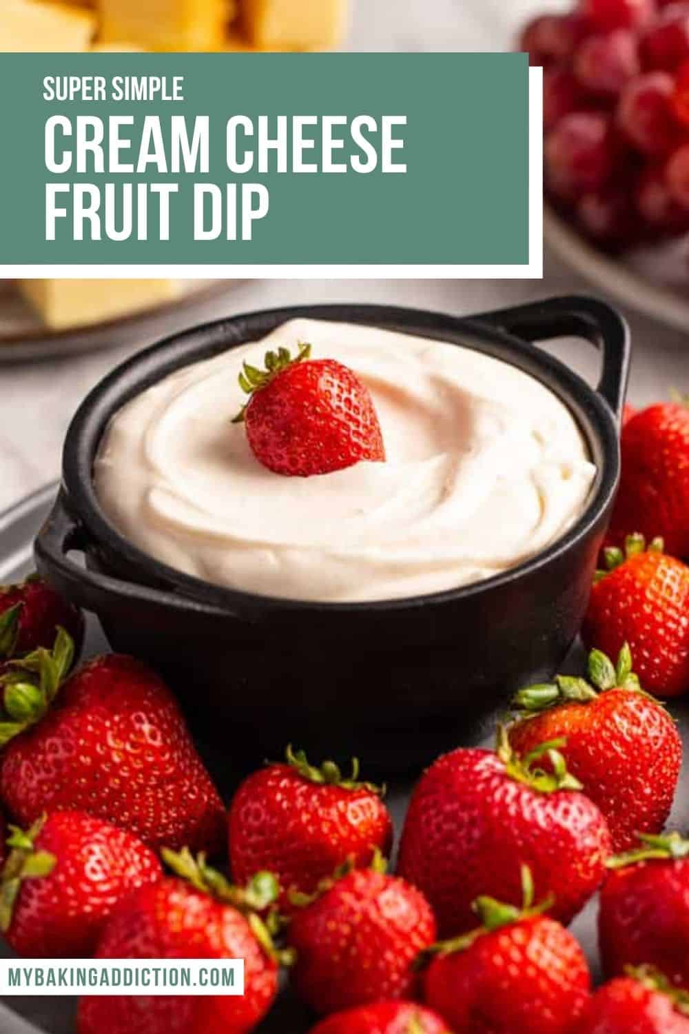 Cream Cheese Fruit Dip (Quick & Easy!) My Baking Addiction