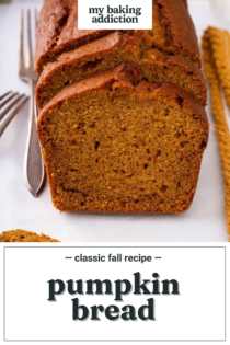 Sliced loaf of pumpkin bread. Text overlay includes recipe name.