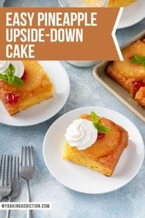 Two white plates with slices of easy pineapple upside down cake, each topped with a dollop of whipped cream. Text overlay includes recipe name.