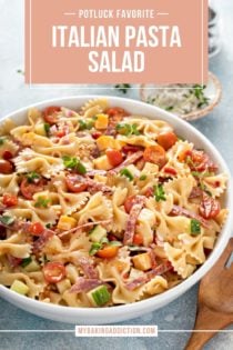 White serving bowl filled with italian pasta salad. text overlay includes recipe name.