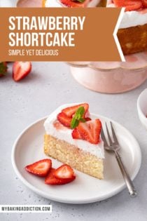 White plate with a slice of strawberry shortcake on it set next to a pink cake stand with the whole cake on it. Text overlay includes recipe name.