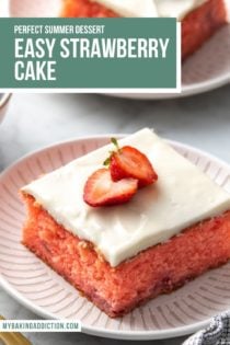 Slice of strawberry cake garnished with halved strawberries on a white plate. Text overlay includes recipe name.