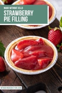 Strawberry pie filling in mini graham cracker crusts, set on a wooden board. Text overlay includes recipe name.