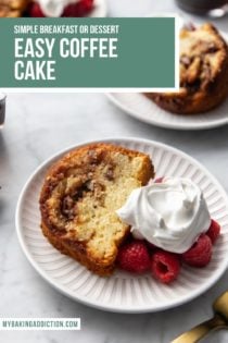 Easy coffee cake, fresh raspberries, and whipped cream on a white plate. Two more plates with the same thing can be seen in the background. Text overlay includes recipe name.