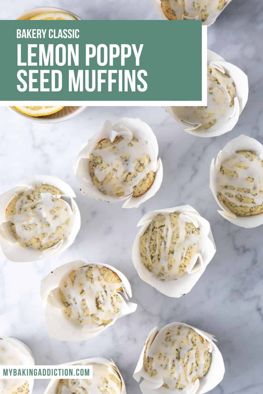 Lemon Poppy Seed Muffins My Baking Addiction