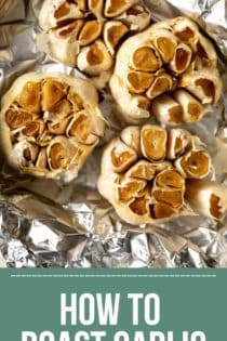 Four heads of roasted garlic on a piece of foil. Text overlay includes tutorial name.