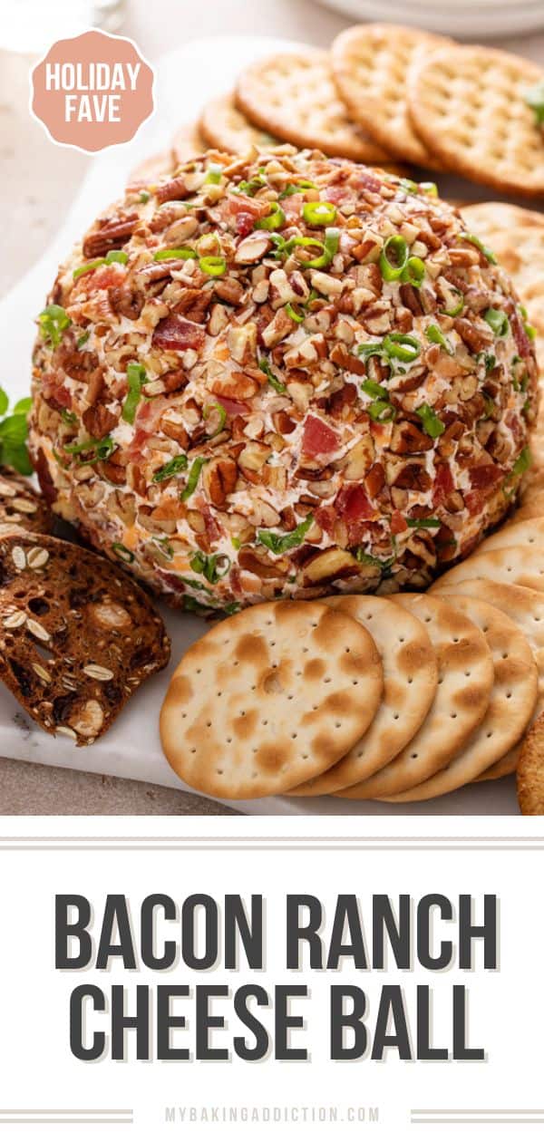 Bacon Ranch Cheese Ball My Baking Addiction