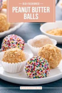 Five peanut butter balls on a white plate. Toppings on the peanut butter balls include rainbow nonpareil sprinkles, chopped nuts, and powdered sugar. Text overlay includes recipe name.