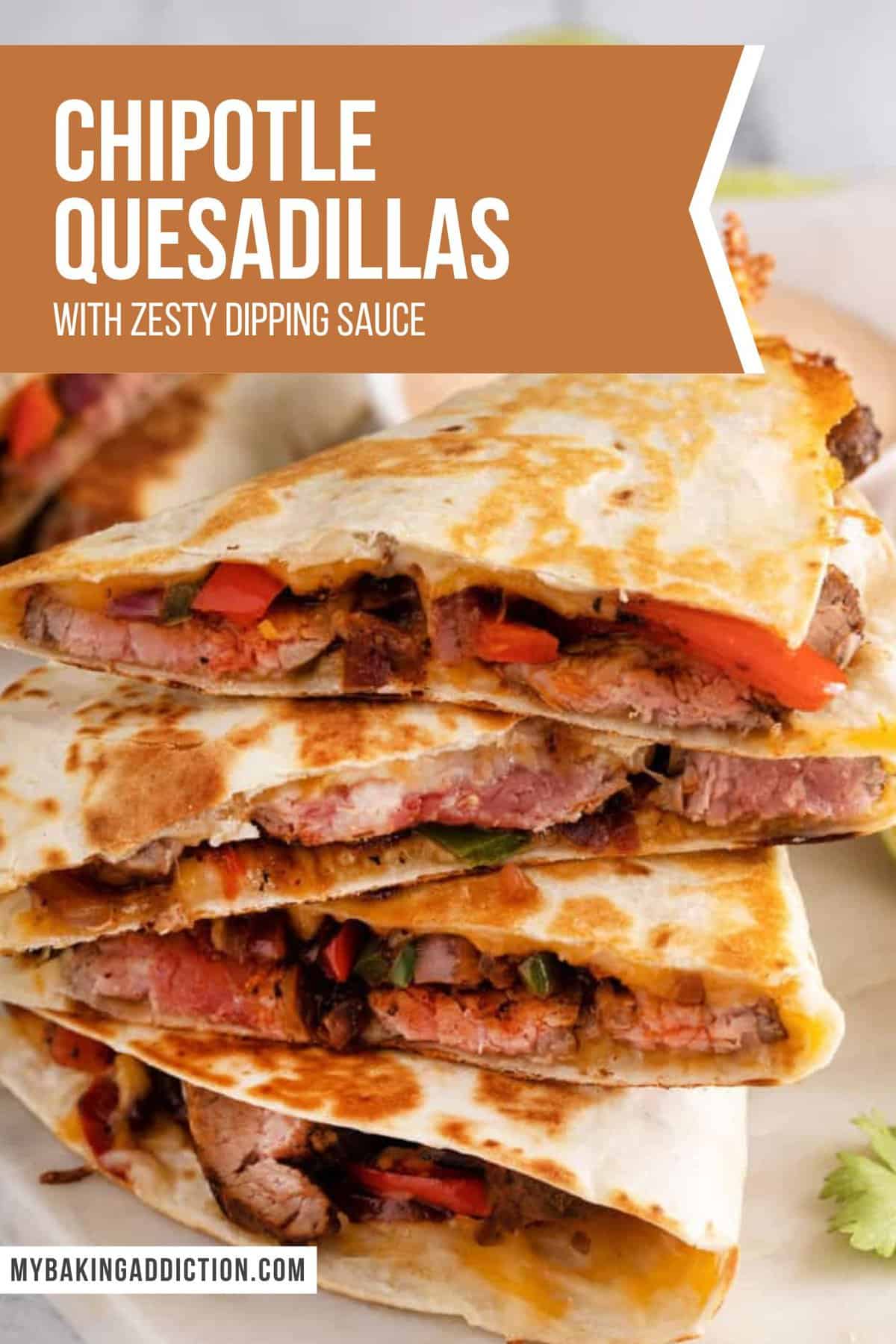 Chipotle Quesadillas (Viral TikTok Recipe) My Baking Addiction