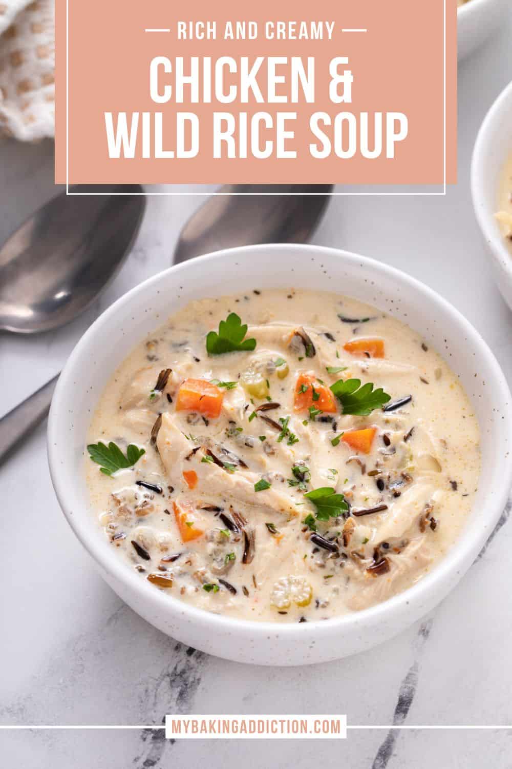 Chicken and Wild Rice Soup My Baking Addiction