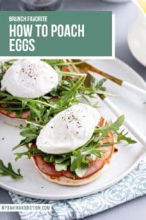 Two poached eggs on top of arugula and canadian bacon on english muffins. Text overlay includes tutorial name.