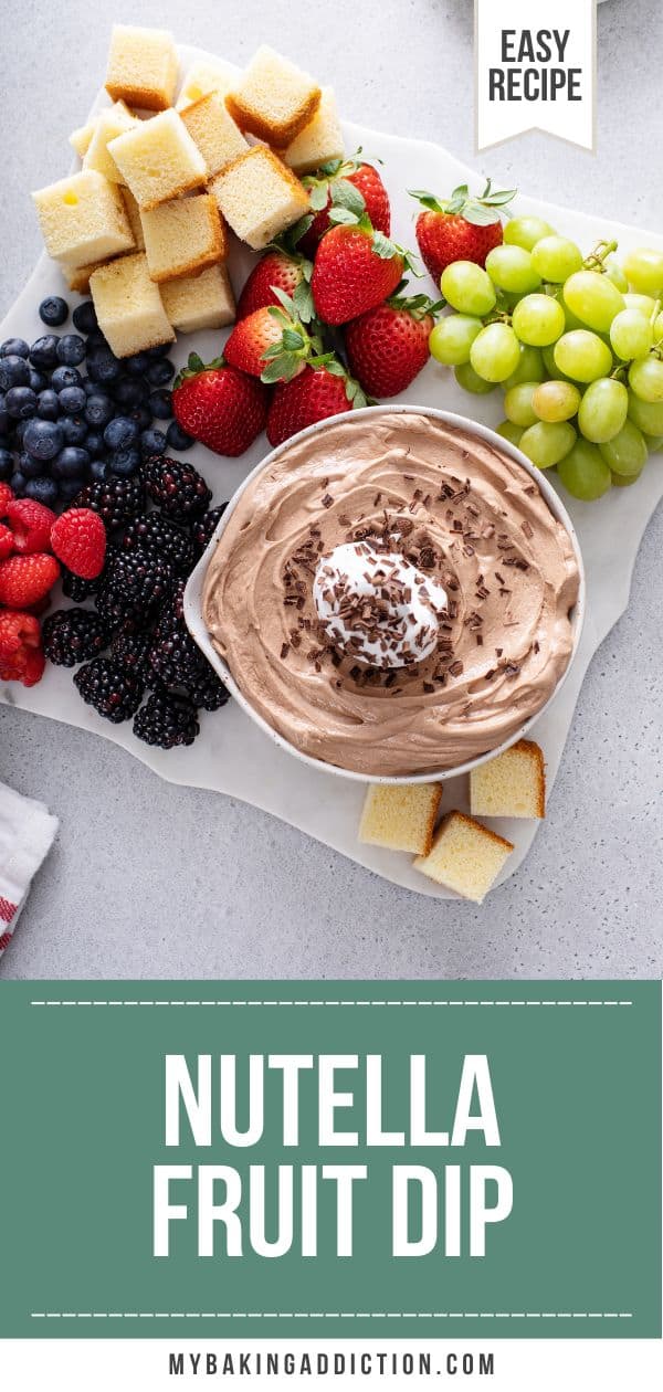 Nutella Fruit Dip My Baking Addiction