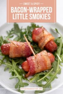 Three bacon-wrapped little smokies on a bed of arugula on a small white plate. Text overlay includes recipe name.