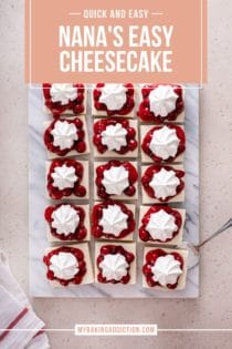 Overhead view of sliced nana's easy cheesecake on a marble board. The slices are topped with cherry pie filling and whipped topping. Text overlay includes recipe name.