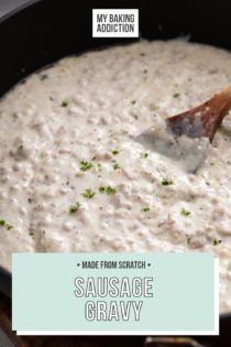 Close up of sausage gravy being stirred with a wooden spoon in a black skillet. Text overlay includes recipe name.