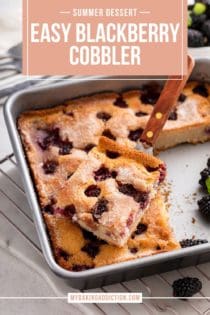 A slice of blackberry cobbler on a cake server over the pan of easy blackberry cobbler. Text overlay includes recipe name.
