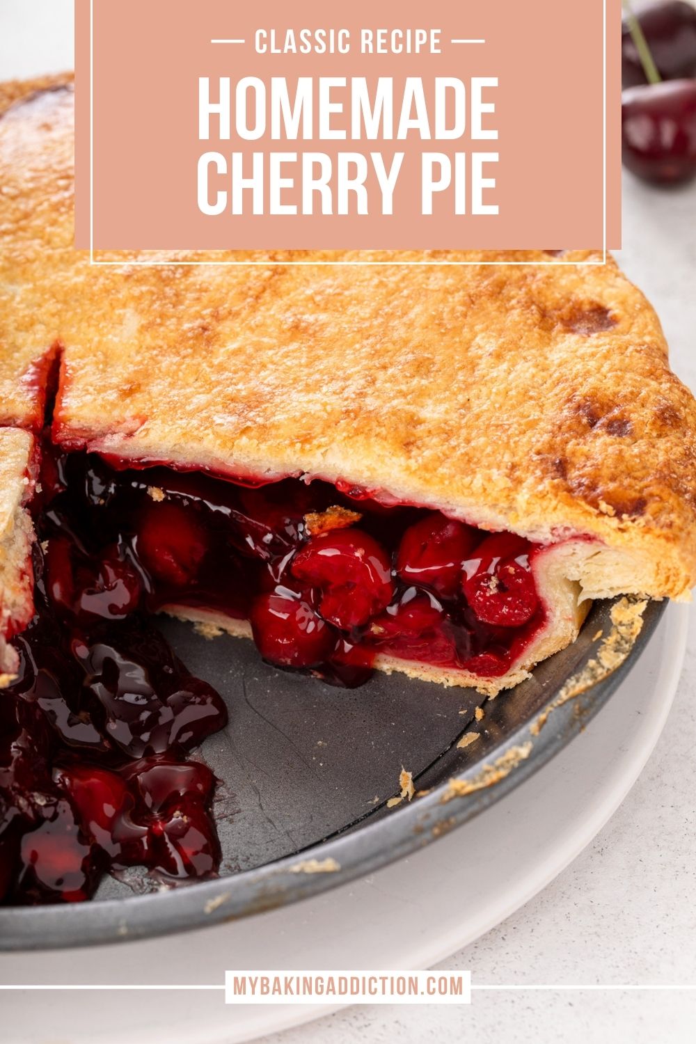 Cherry pie in a metal pie plate, with two slices removed. Text overlay includes recipe name.