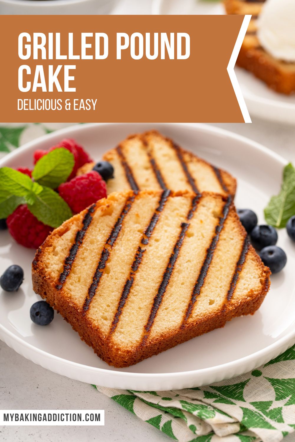 Two slices of grilled pound cake on a white plate with fresh raspberries and blueberries. Text overlay includes recipe name.