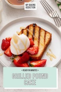 Slice of grilled pound cake topped with fresh strawberries, whipped cream, and a drizzle of honey. Text overlay includes recipe name.