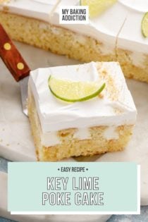 Cake server holding a slice of key lime poke cake with more slices of the cake in the background. text overlay includes recipe name.