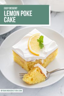 Fork cutting a bite of cake from a slice of lemon poke cake on a white plate. Text overlay includes recipe name.